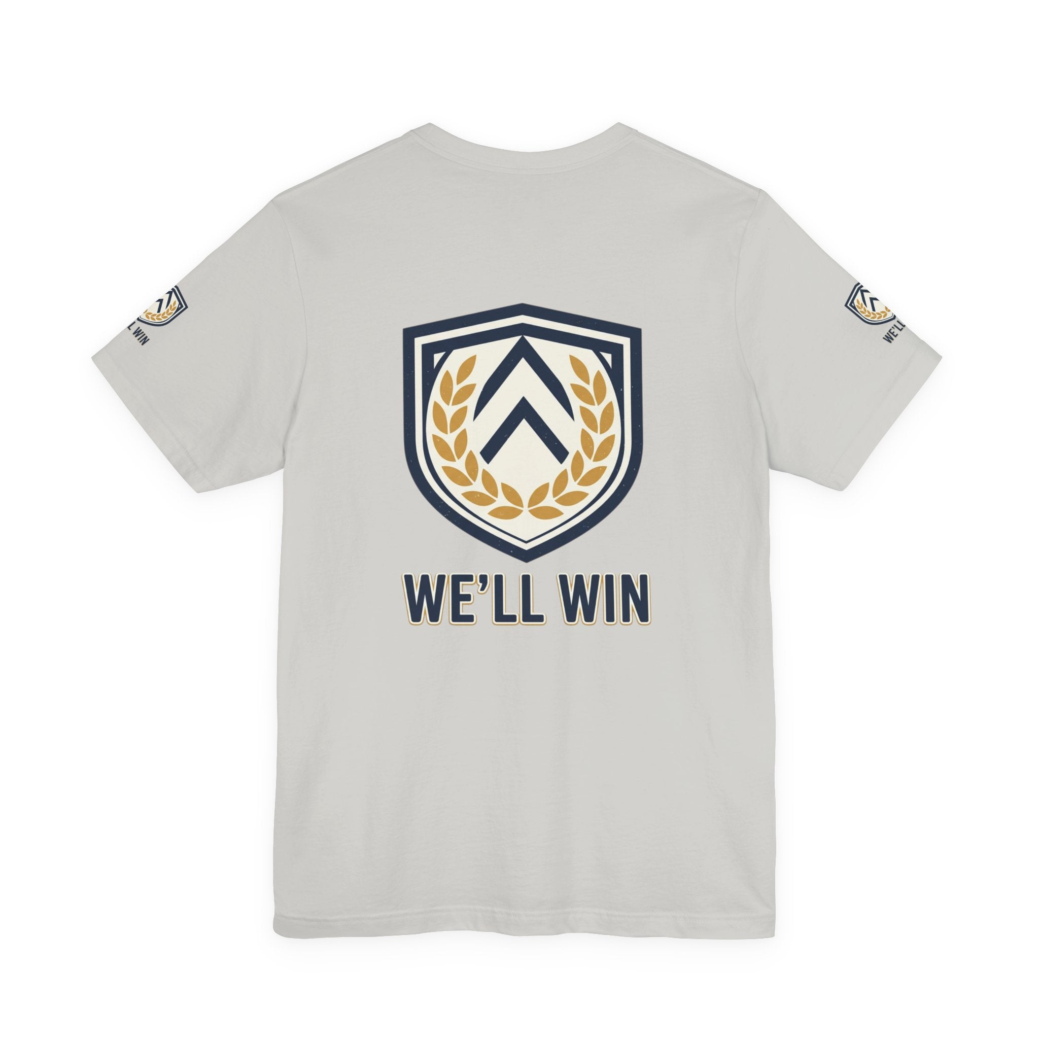 We’ll Win Shield Tee | Motivational Victory Emblem