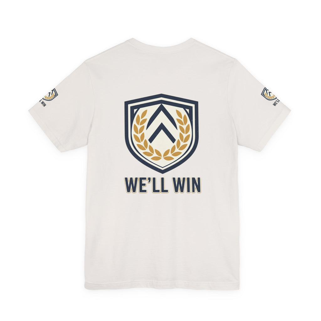 We’ll Win Shield Tee | Motivational Victory Emblem