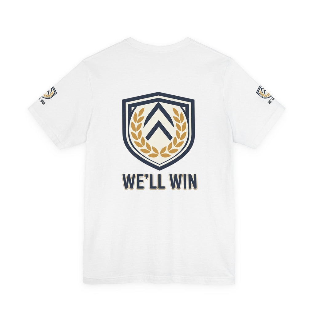 We’ll Win Shield Tee | Motivational Victory Emblem