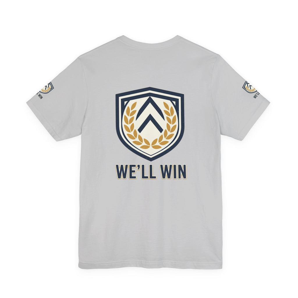 We’ll Win Shield Tee | Motivational Victory Emblem
