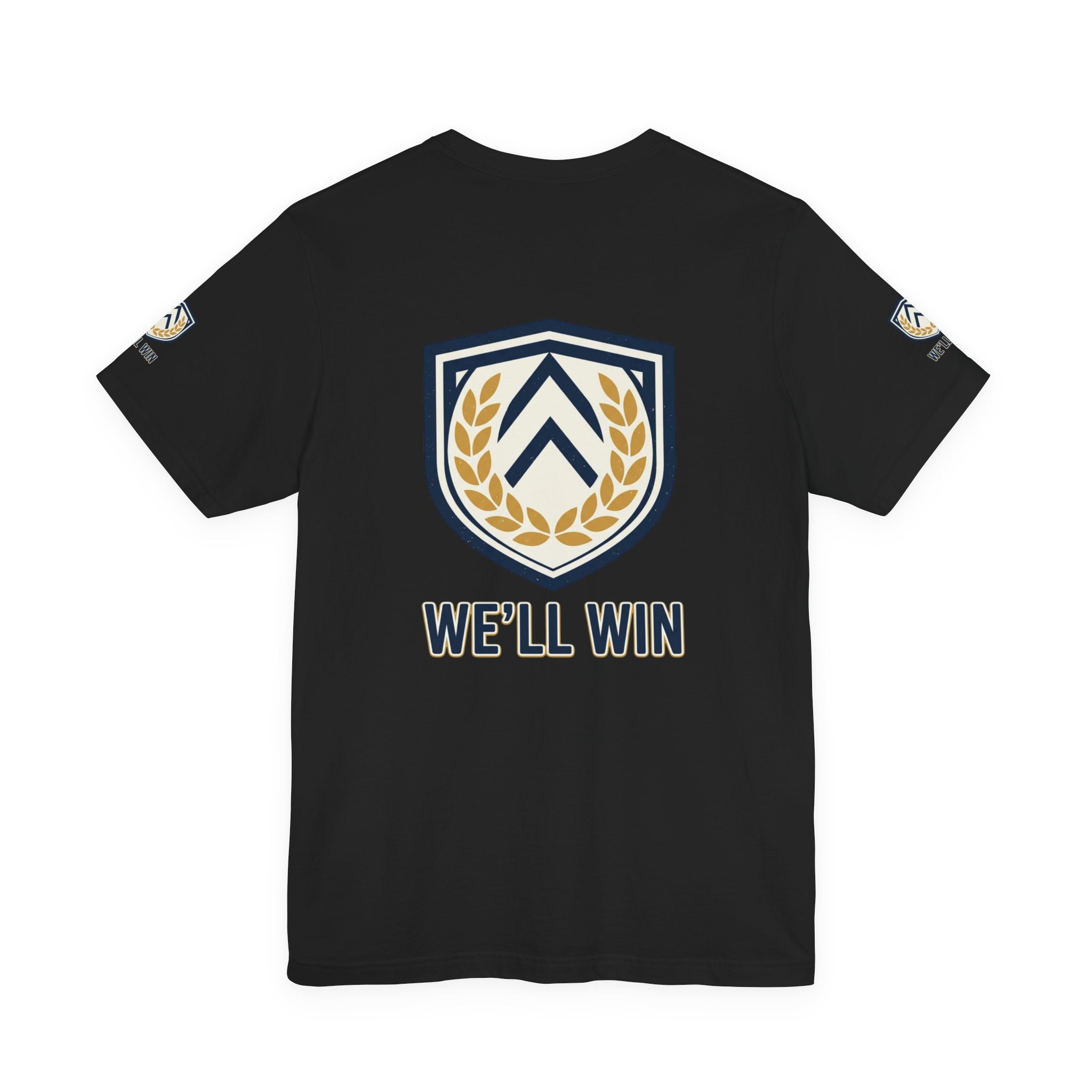 We’ll Win Shield Tee | Motivational Victory Emblem