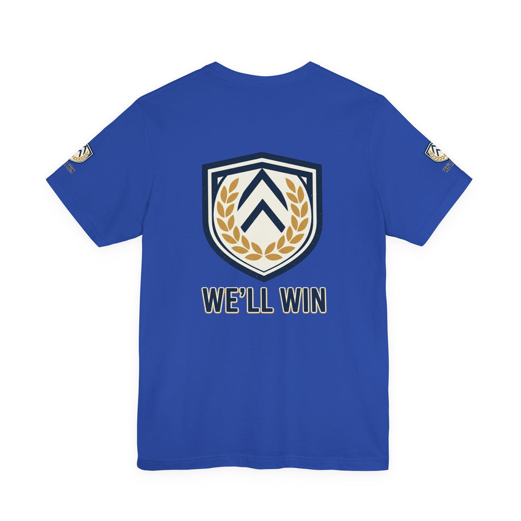We’ll Win Shield Tee | Motivational Victory Emblem