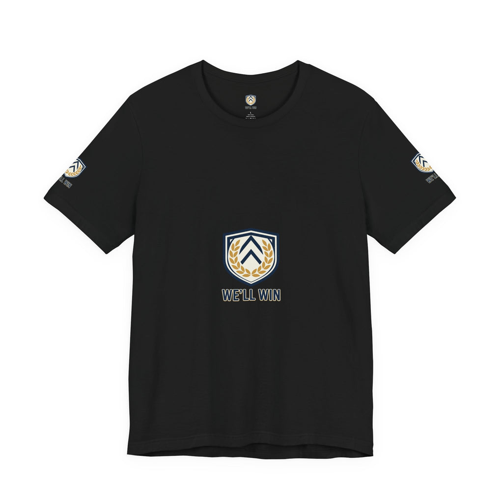 We’ll Win Shield Tee | Motivational Victory Emblem
